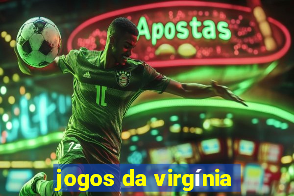 jogos da virgínia