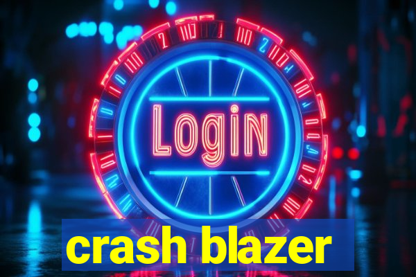 crash blazer