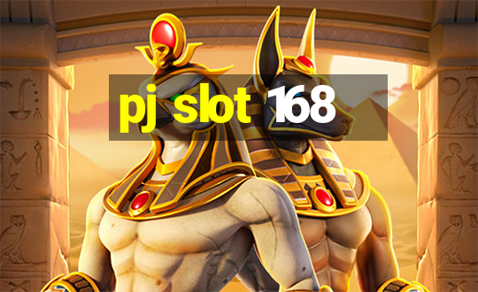 pj slot 168