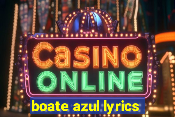 boate azul lyrics