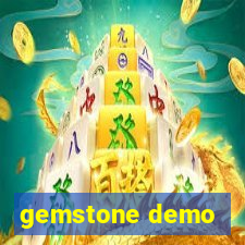 gemstone demo