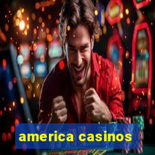 america casinos