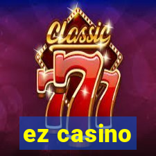 ez casino