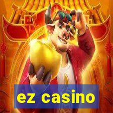 ez casino