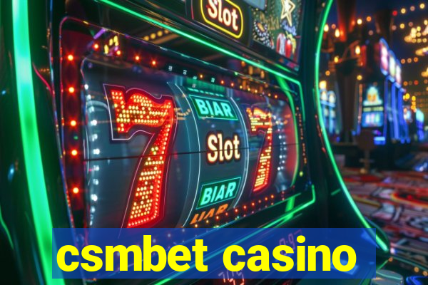 csmbet casino