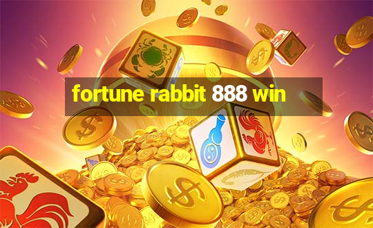 fortune rabbit 888 win