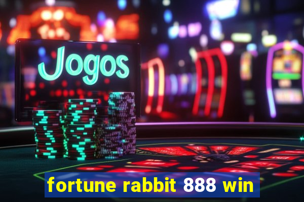 fortune rabbit 888 win