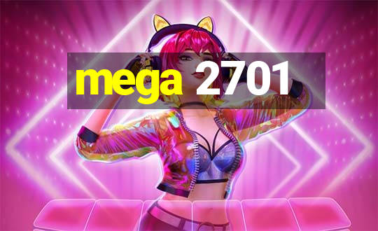 mega 2701