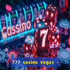 777 casino vegas - slot jogos