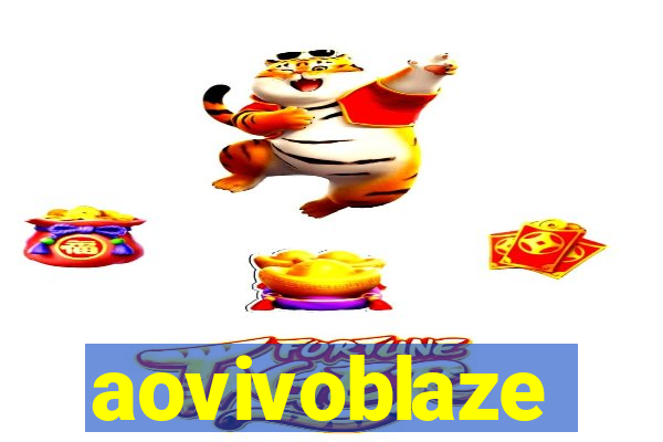 aovivoblaze