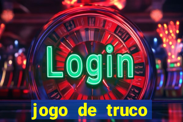 jogo de truco apostando dinheiro