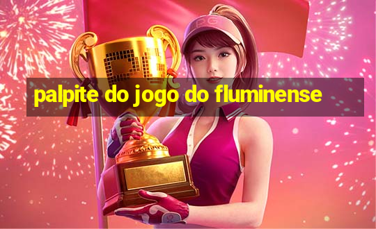 palpite do jogo do fluminense