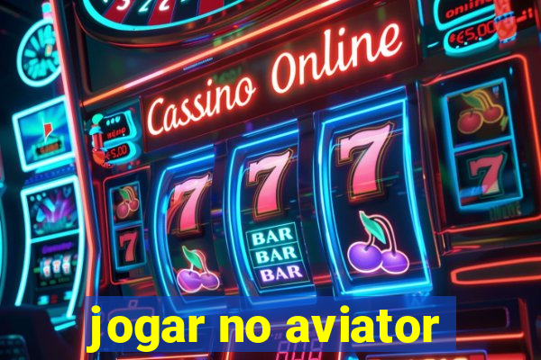 jogar no aviator