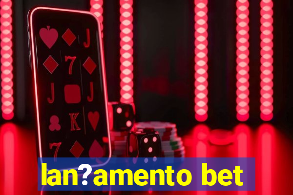 lan?amento bet