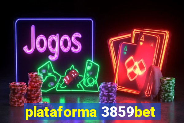 plataforma 3859bet