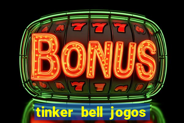 tinker bell jogos do refugio das fadas completo dublado