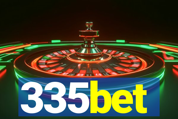 335bet