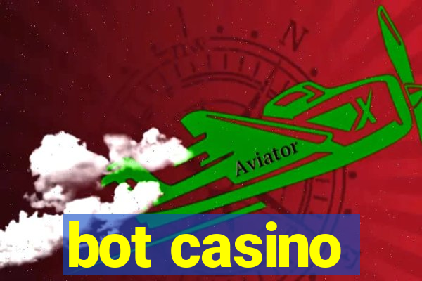 bot casino