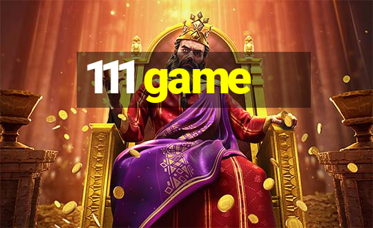 111 game