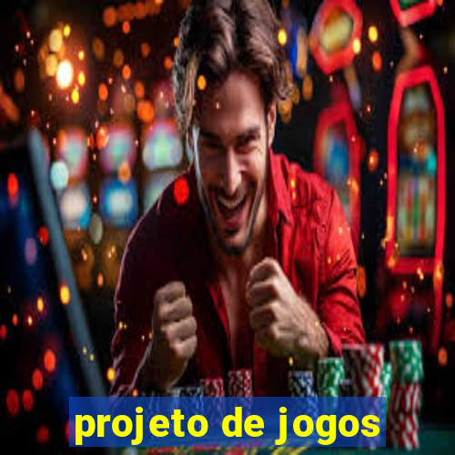 projeto de jogos