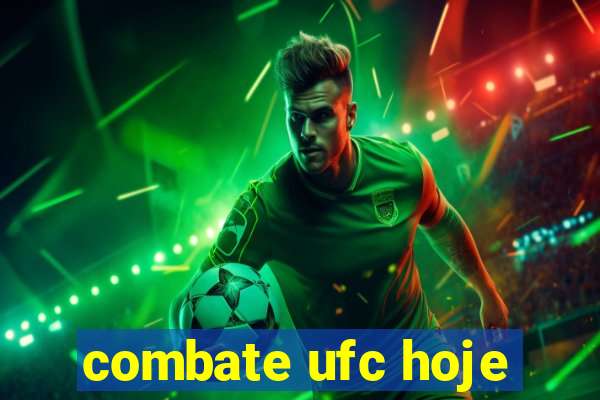 combate ufc hoje