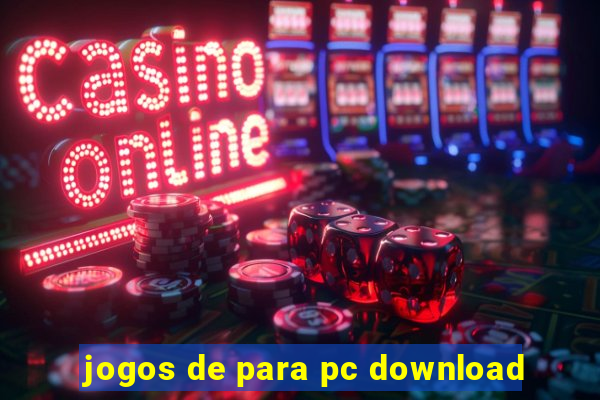 jogos de para pc download