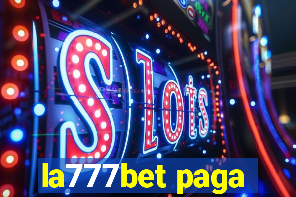 la777bet paga