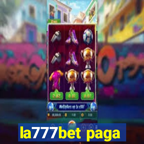 la777bet paga