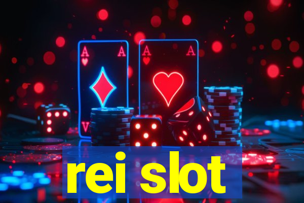 rei slot