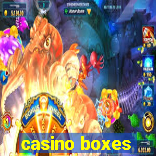 casino boxes