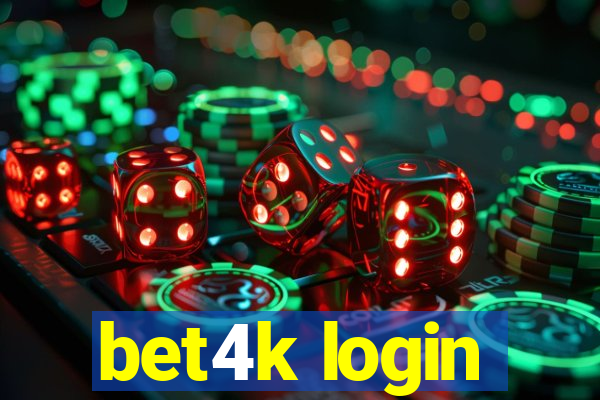 bet4k login