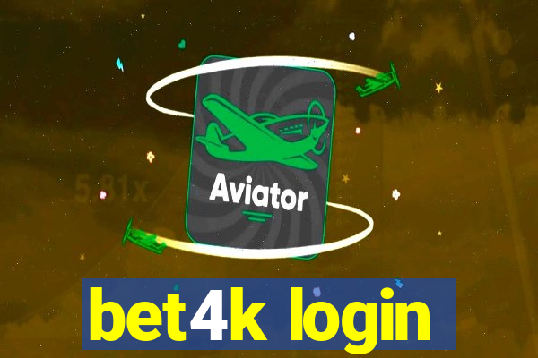 bet4k login