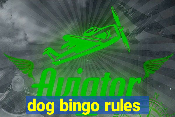 dog bingo rules