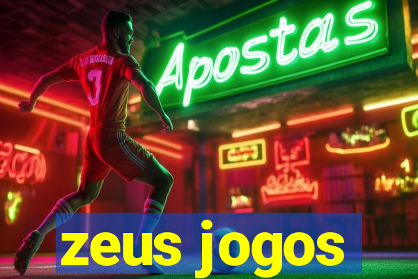 zeus jogos