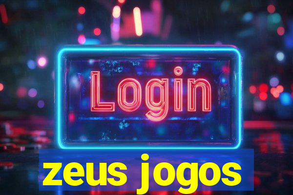 zeus jogos