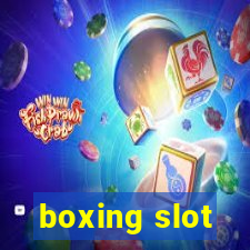 boxing slot