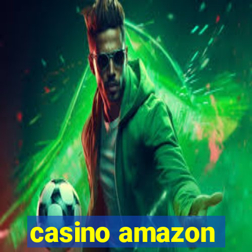 casino amazon