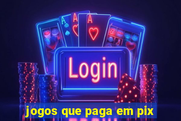 jogos que paga em pix