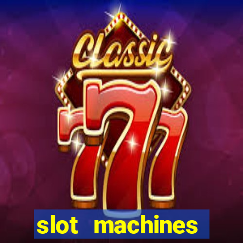 slot machines online gambling