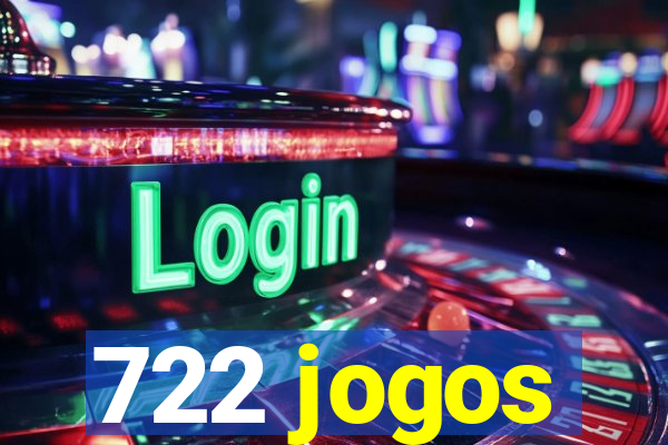 722 jogos