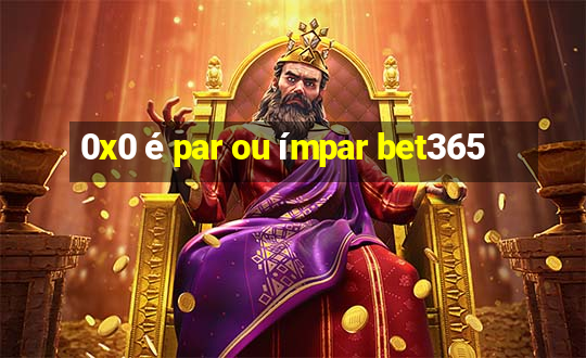 0x0 é par ou ímpar bet365