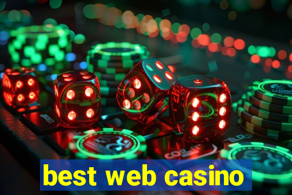 best web casino