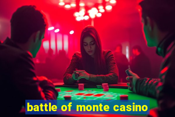 battle of monte casino