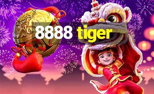 8888 tiger