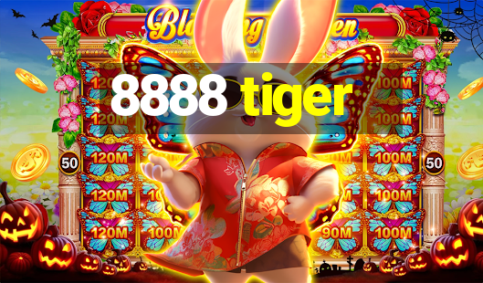 8888 tiger