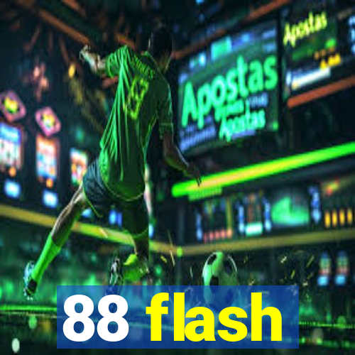 88 flash