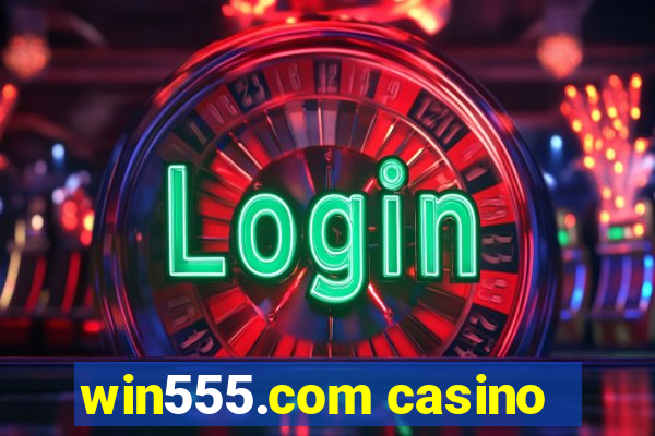 win555.com casino