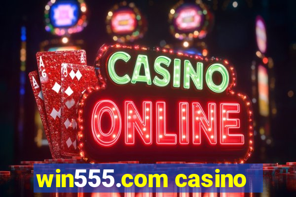 win555.com casino