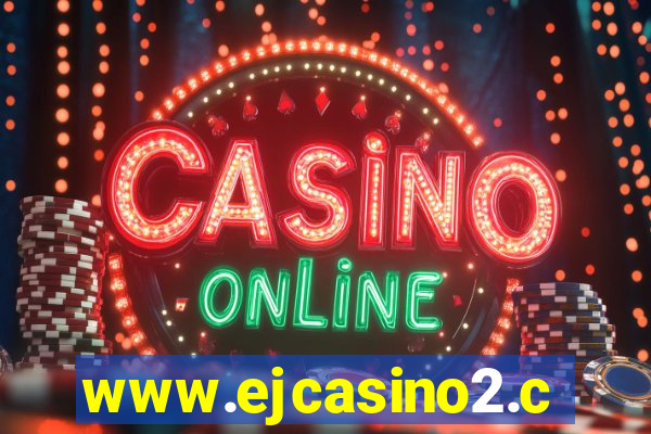 www.ejcasino2.com