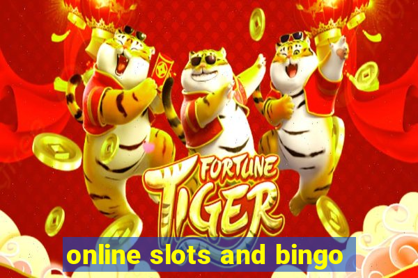 online slots and bingo